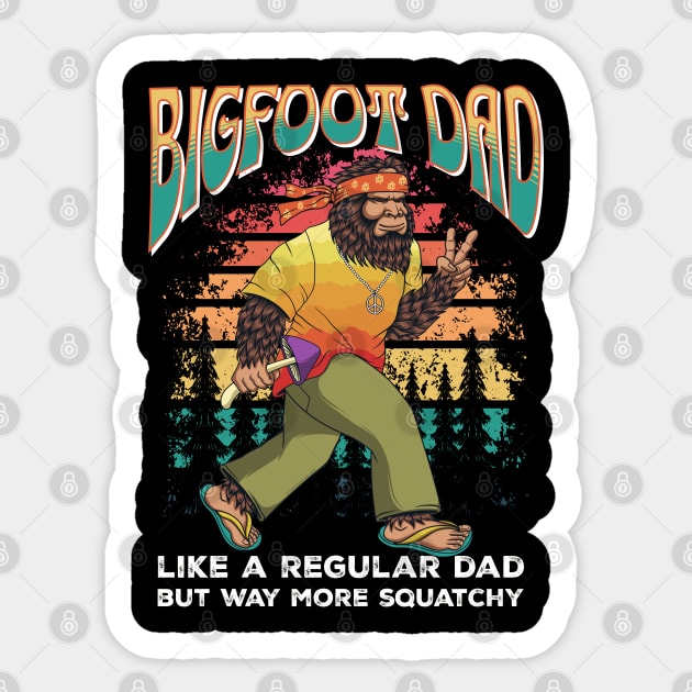 Bigfoot Dad Like a Regular Dad but Way More Squatchy Sticker by creative